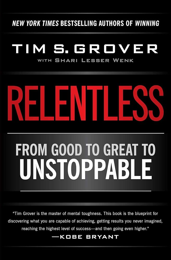 Relentless by Tim S. Grover